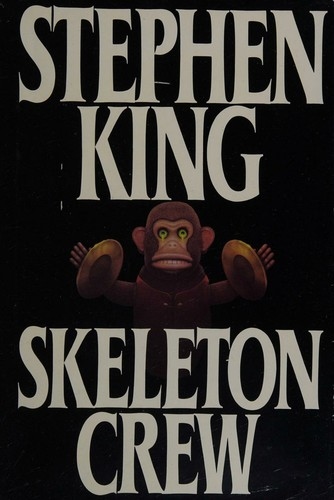 Skeleton crew — Stephen King