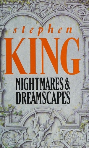 Nightmares & Dreamscapes — Stephen King