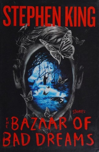 The Bazaar of Bad Dreams — Stephen King