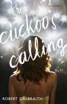 The Cuckoo's Calling — J. K. Rowling