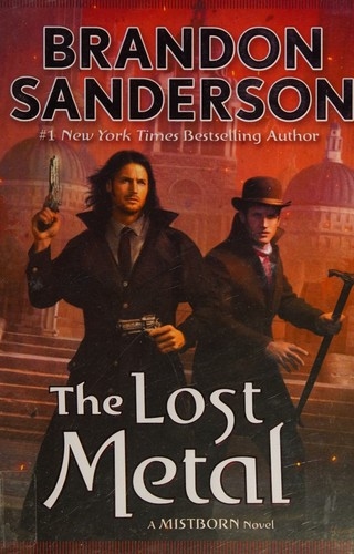 The Lost Metal — Brandon Sanderson