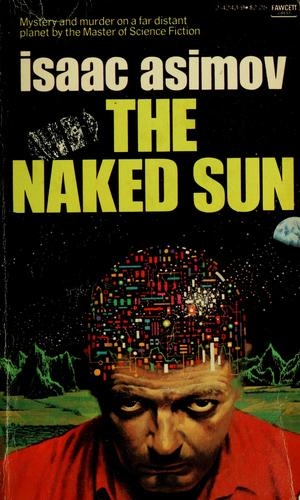 The Naked Sun — Isaac Asimov