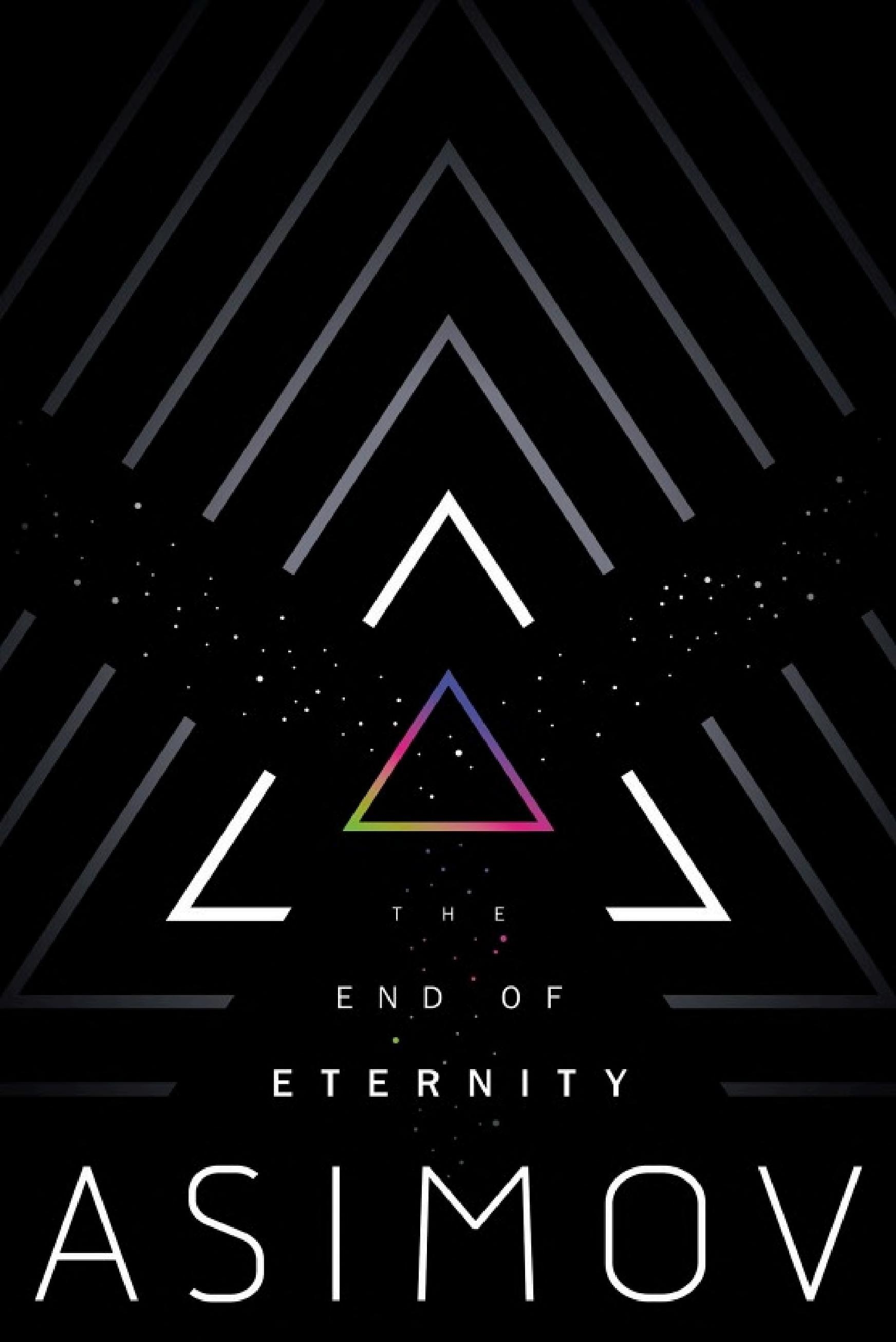 The End of Eternity — Isaac Asimov