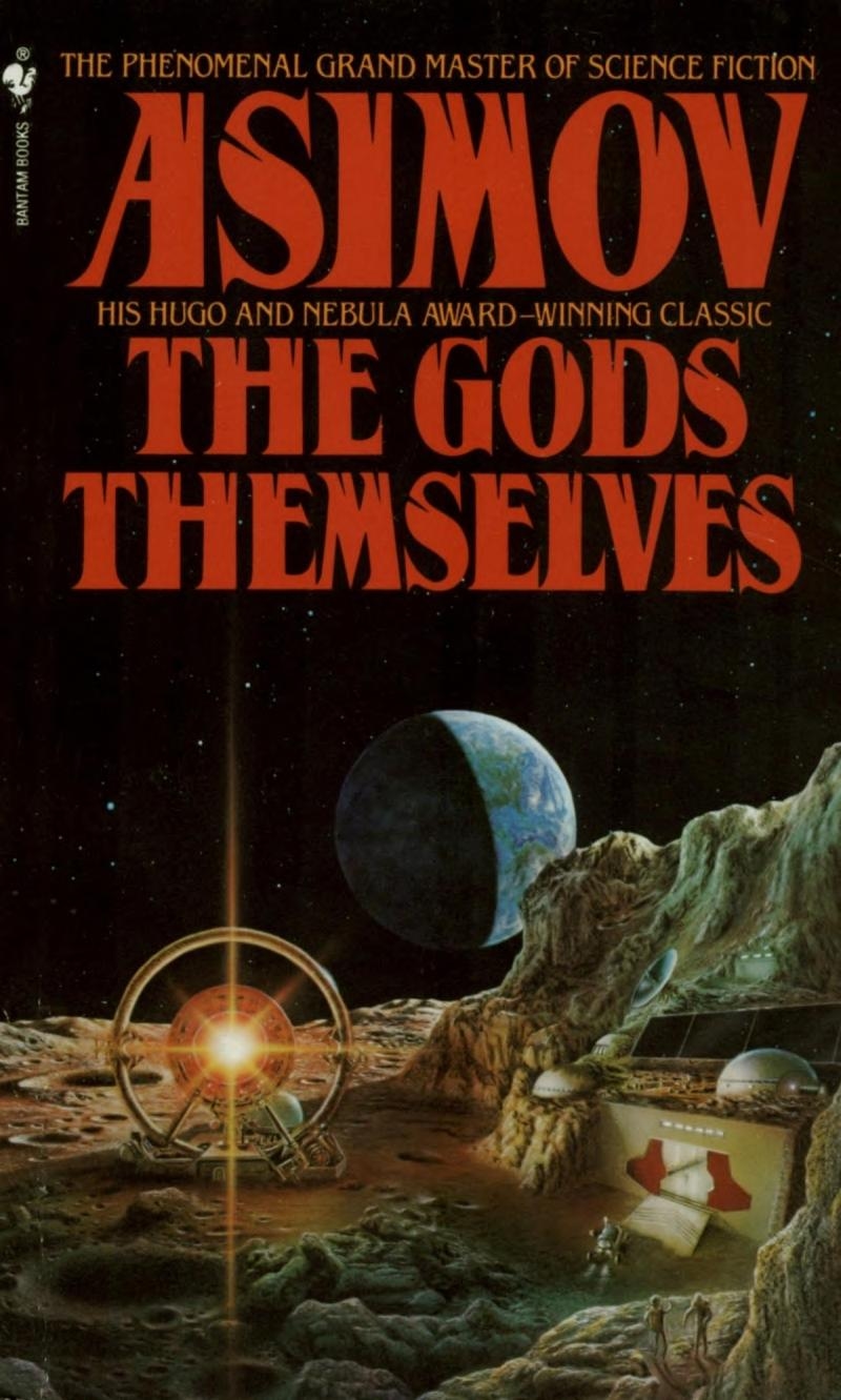 The Gods Themselves — Isaac Asimov