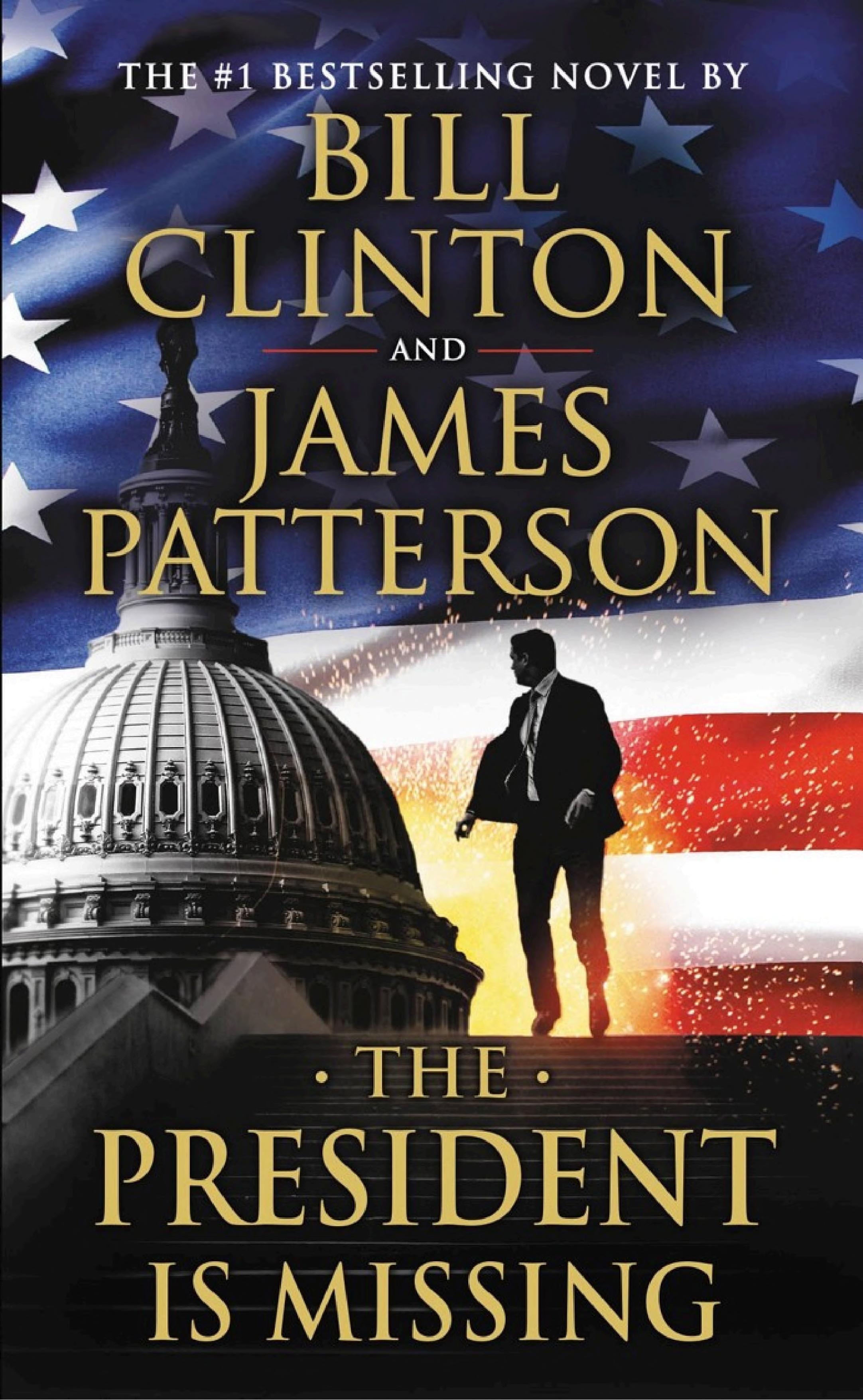The President Is Missing — James Patterson, Bill Clinton
