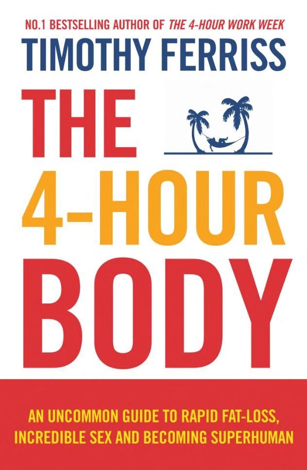 The 4-Hour Body — Timothy Ferriss
