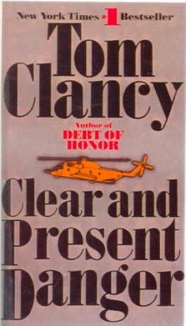 Clear and Present Danger — Tom Clancy