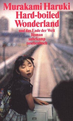 世界の終りとハードボイルド・ワンダーランド — 村上春樹
