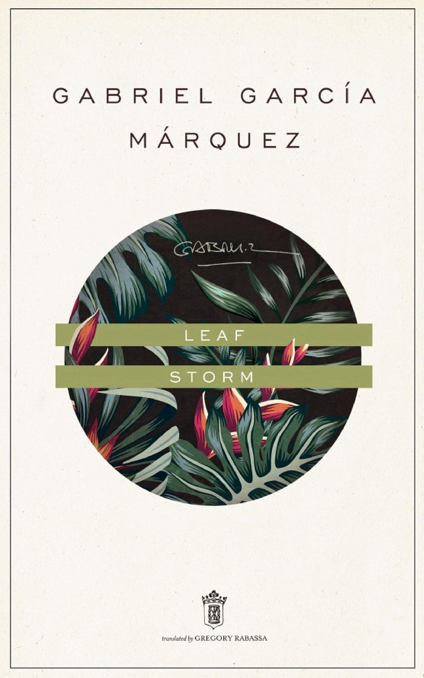Leaf Storm — Gabriel García Márquez