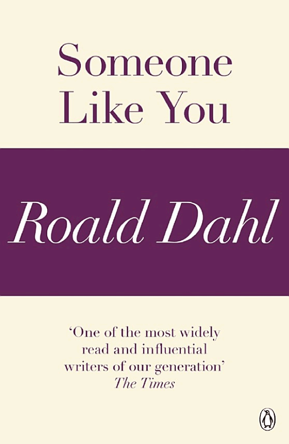 Someone Like You (A Roald Dahl Short Story) — Roald Dahl
