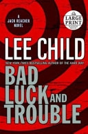 Bad Luck and Trouble — Lee Child