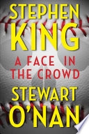 A Face in the Crowd — Stephen King