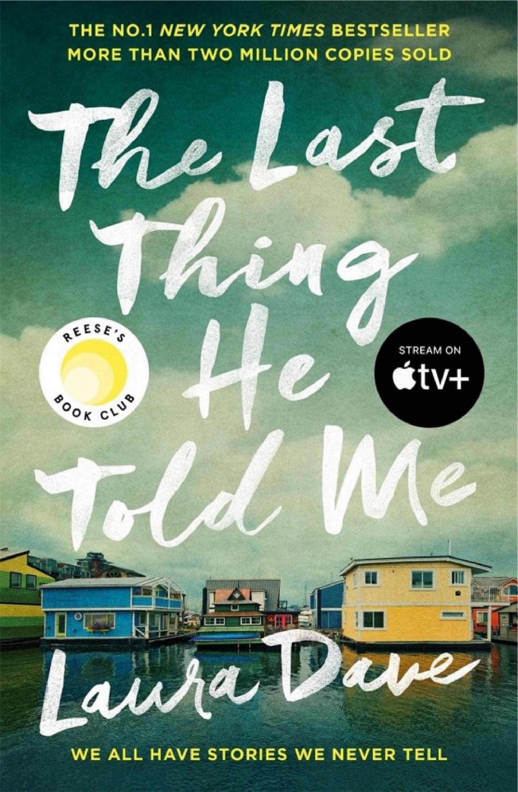 The Last Thing He Told Me — Laura Dave