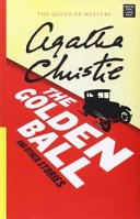 The Golden Ball and Other Stories — Agatha Christie