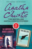 The Murder of Roger Ackroyd & The Hollow Bundle — Agatha Christie