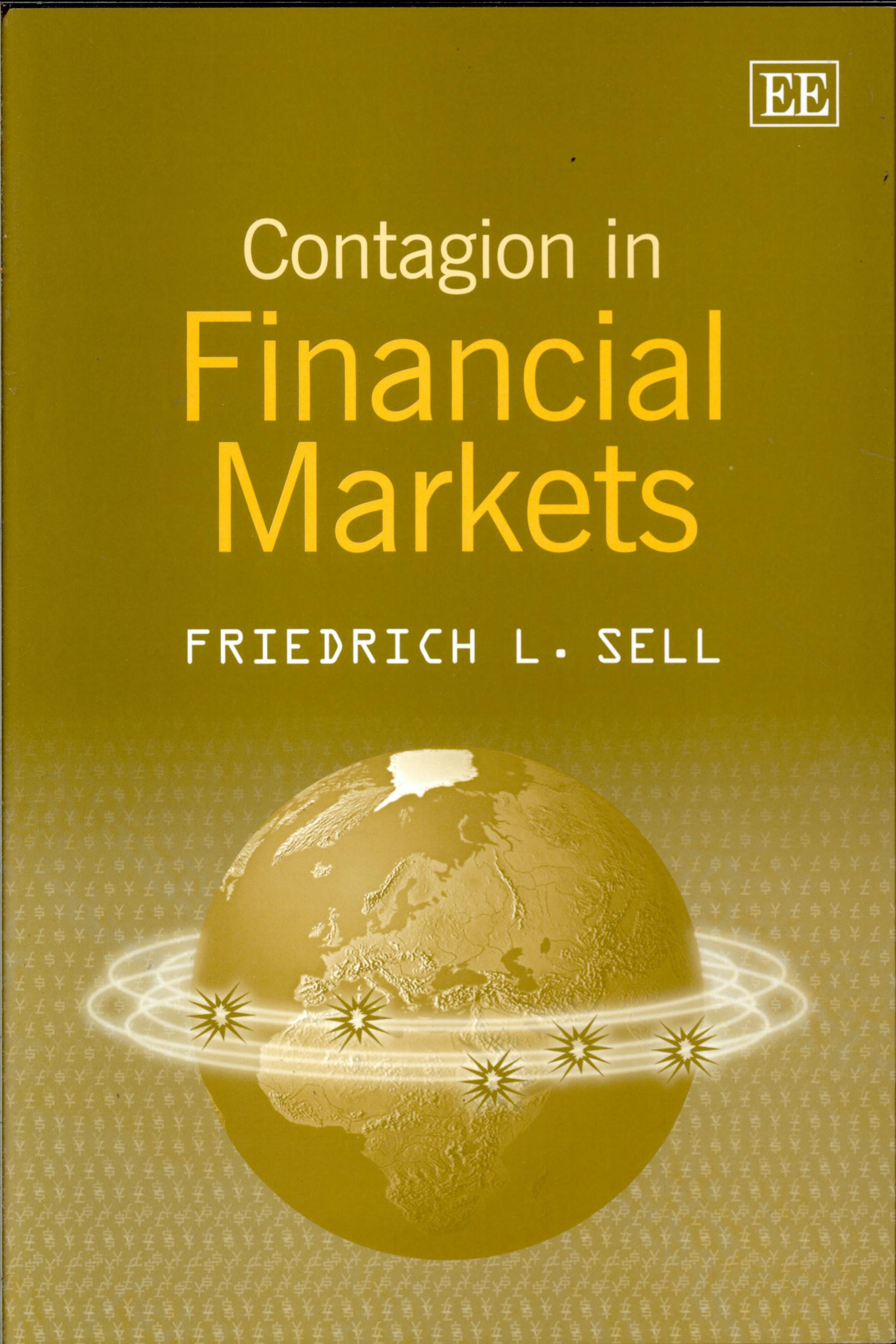 Contagion in Financial Markets by Friedrich L. Sell