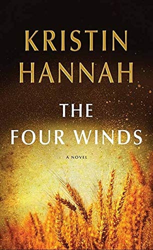 The Four Winds — Kristin Hannah, Laura Vidal Sanz