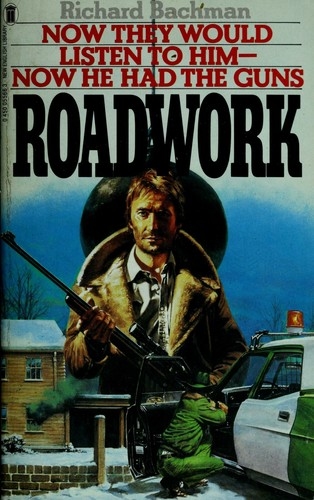 Roadwork — Stephen King