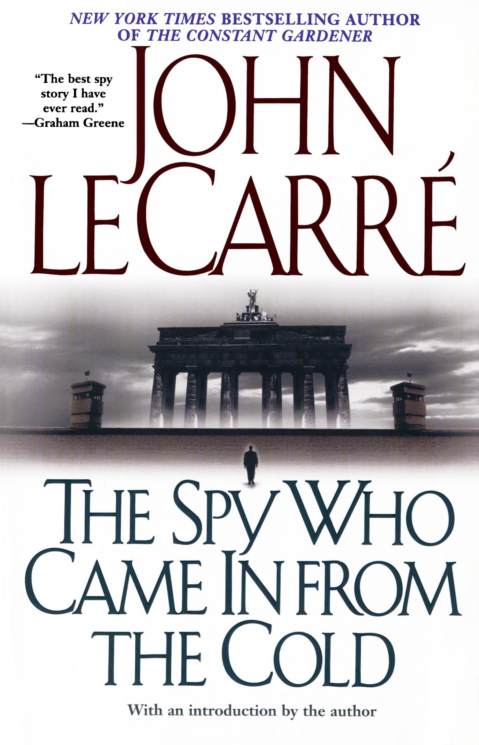The Spy Who Came In from the Cold