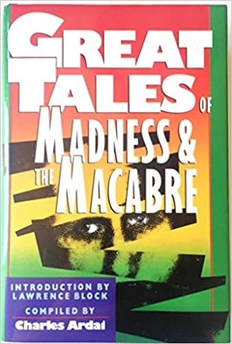 Great Tales of Madness and the Macabre — Stephen King