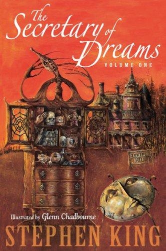 The Secretary of Dreams. Volume One — Stephen King