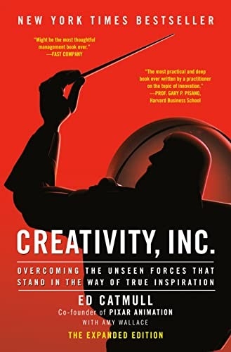 Creativity, Inc. — Ed Catmull, Amy Wallace
