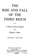 The Rise and Fall of the Third Reich — William Lawrence Shirer