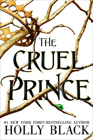 The Cruel Prince — Holly Black