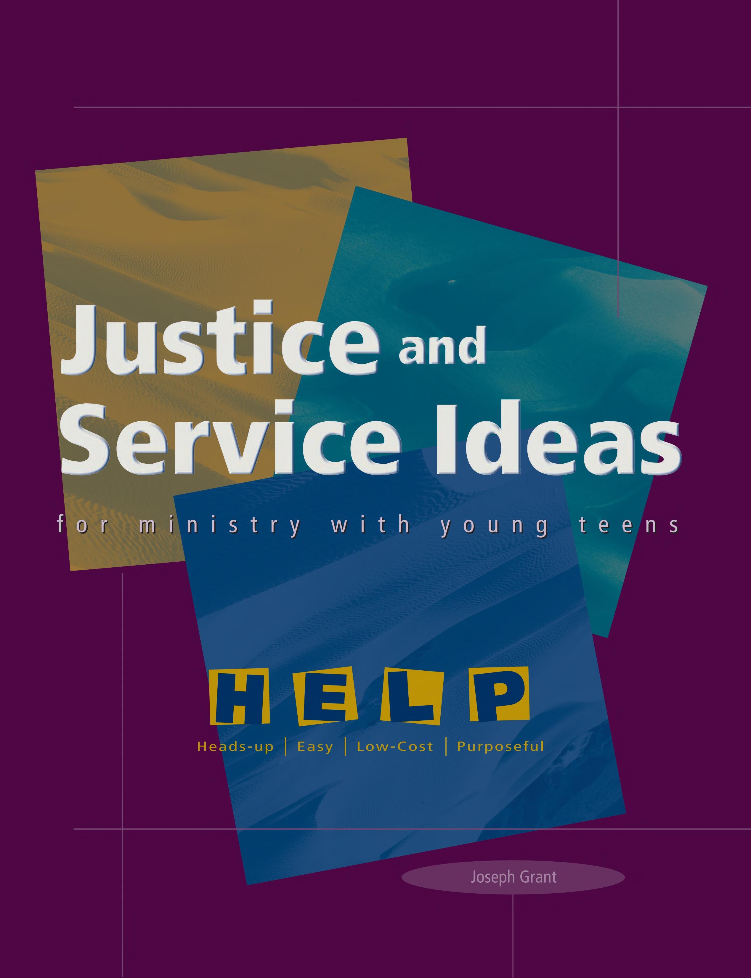 Justice and Service Ideas for Ministry with Young Teens