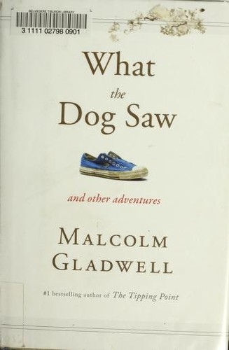 What the dog saw and other adventure stories