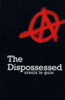The Dispossessed by Ursula K. Le Guin