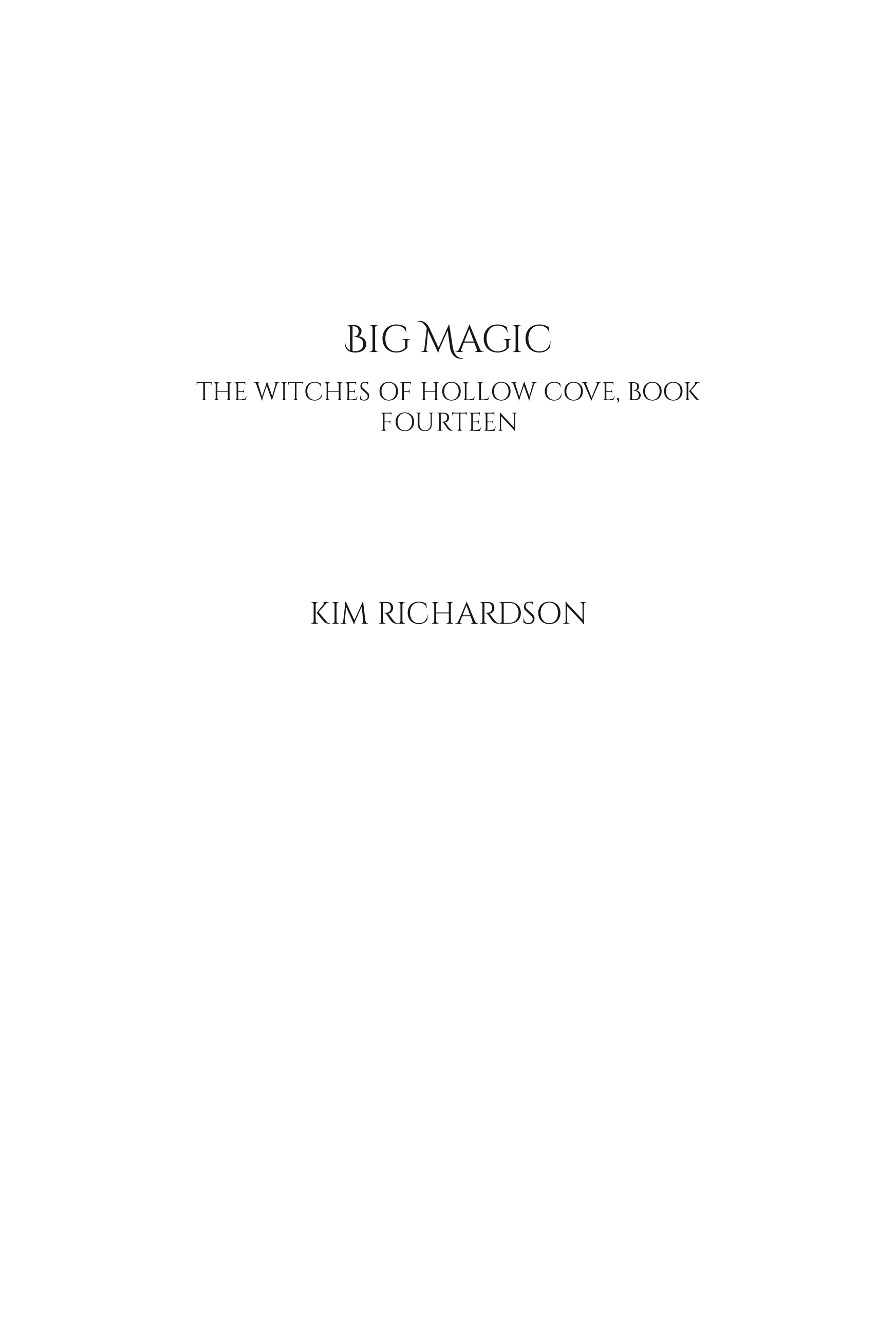 Big Magic — Kim Richardson