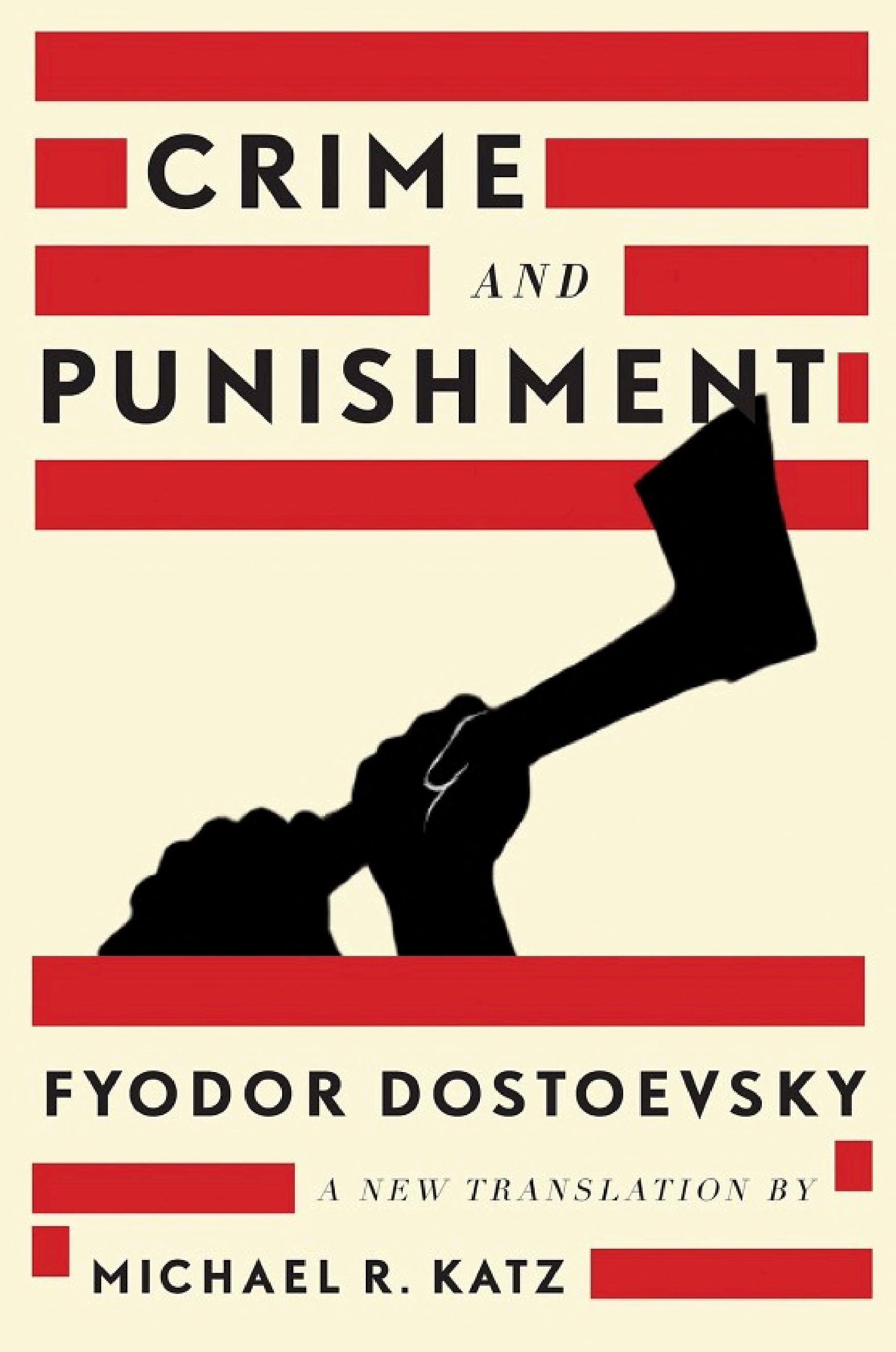 Crime and Punishment by Fyodor Dostoevsky