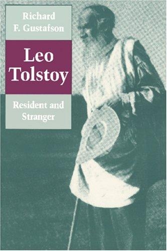 Leo Tolstoy — Richard F. Gustafson