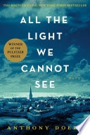 All the Light We Cannot See by Anthony Doerr