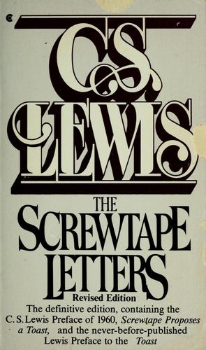 Novels (Screwtape Letters / Screwtape Proposes a Toast)