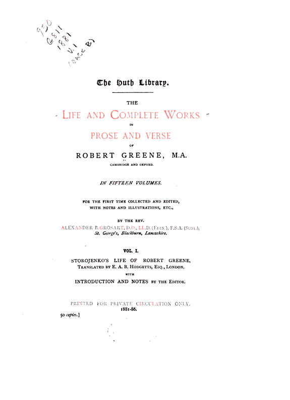 The Life and Complete Works in Prose and Verse of Robert Greene ... — Robert Greene
