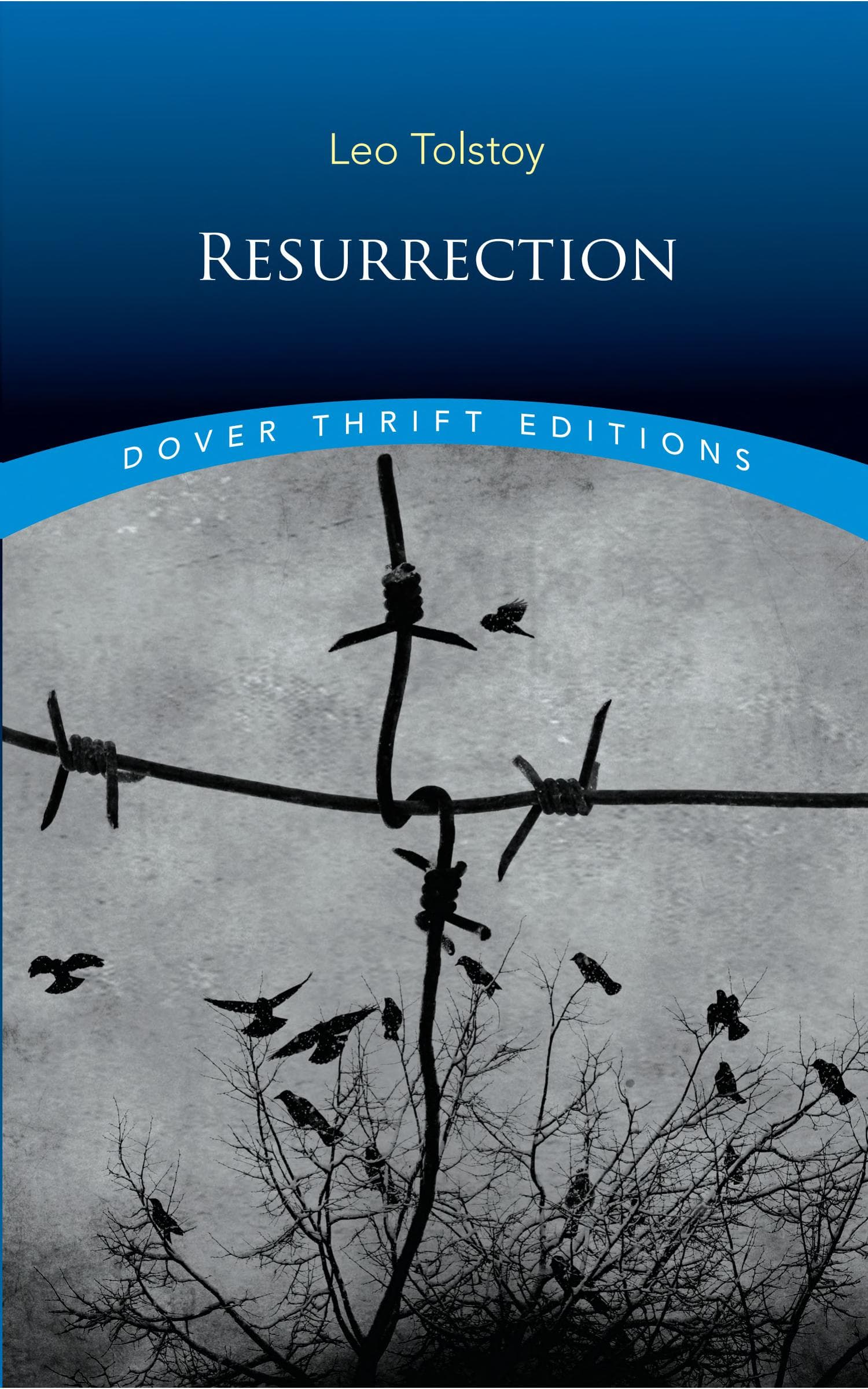 Resurrection by Leo Tolstoy, Louise Maude