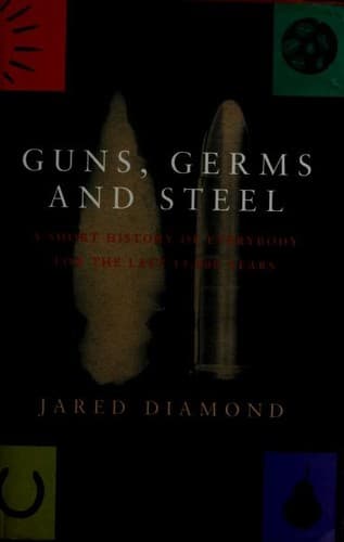 Guns, germs, and steel by Jared M. Diamond