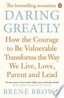 Daring Greatly by Brené Brown