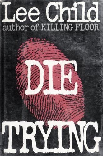 Die Trying by Lee Child
