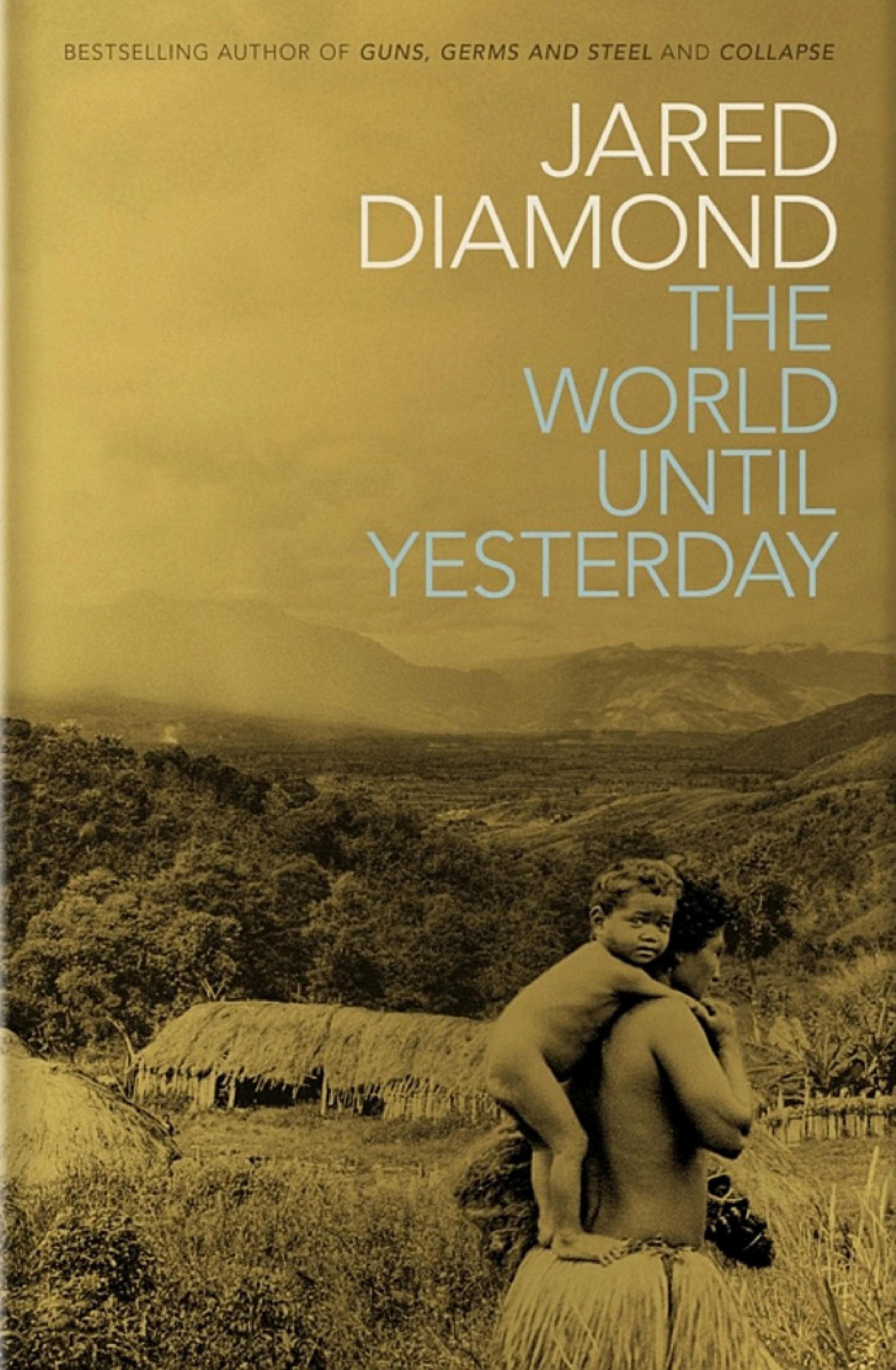 The World Until Yesterday by Jared Diamond