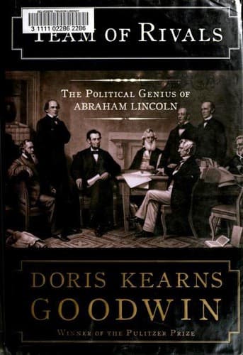 Team of Rivals by Doris Kearns Goodwin