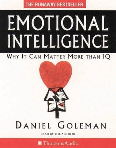 Emotional Intelligence by Daniel Goleman