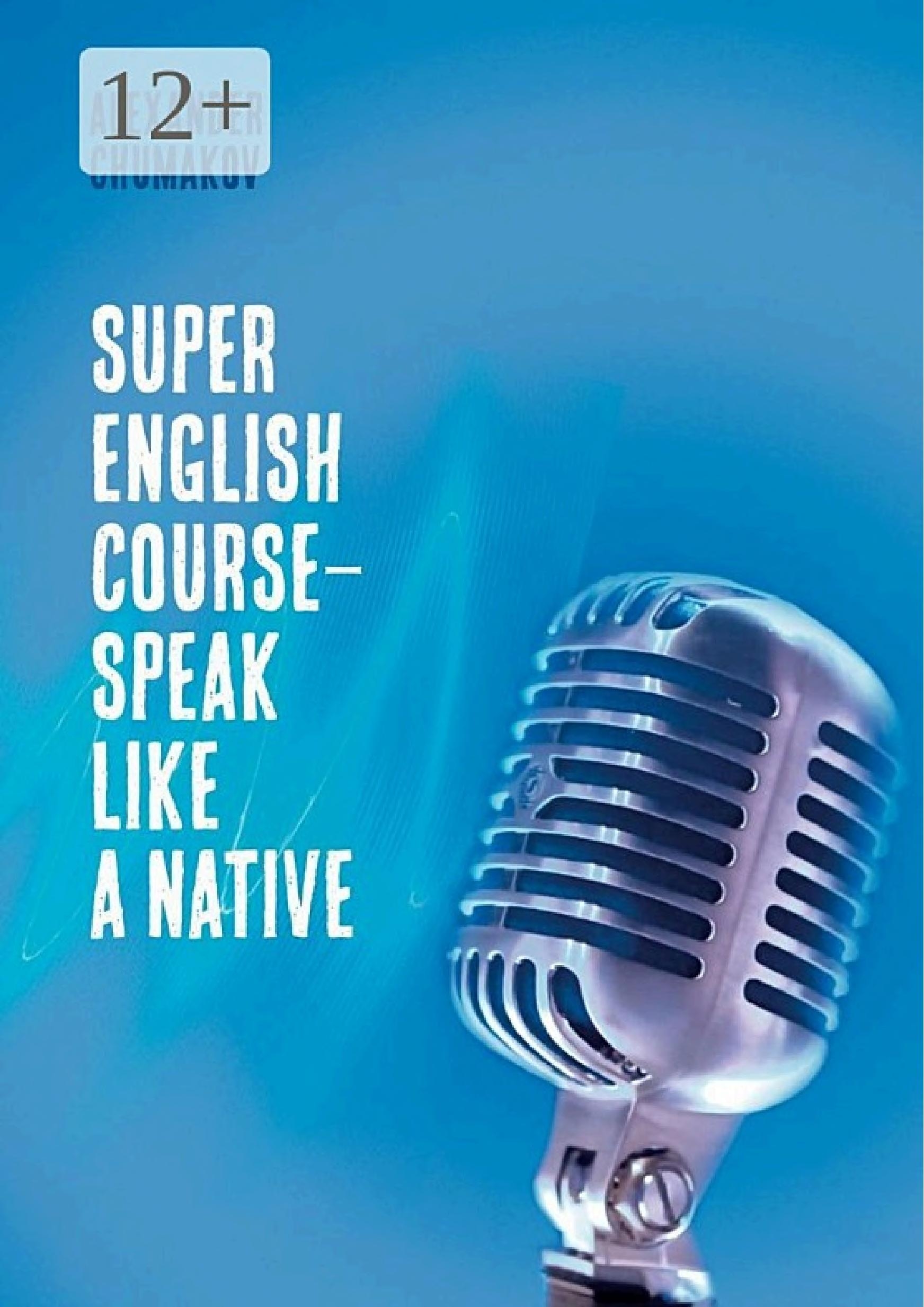 Super English Course – Speak like a native